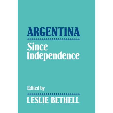 Argentina since Independence