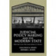 Judicial Policy Making and the Modern State: How the Courts Reformed America's Prisons