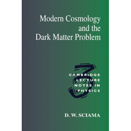 Modern Cosmology and the Dark Matter Problem
