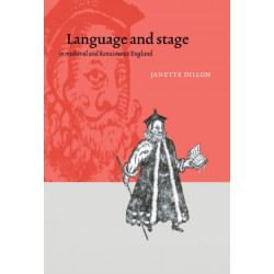 Language and Stage in Medieval and Renaissance England