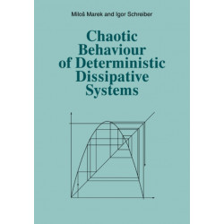 Chaotic Behaviour of Deterministic Dissipative Systems
