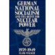 German National Socialism and the Quest for Nuclear Power, 1939–49