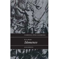 W. A. Mozart: Idomeneo: Idomeneo