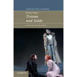 Richard Wagner: Tristan und Isolde: Tristan Und Isolde
