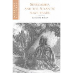 Senegambia and the Atlantic Slave Trade