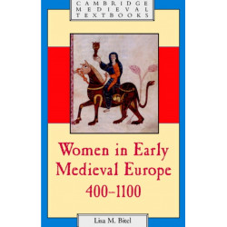 Women in Early Medieval Europe, 400–1100