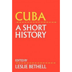 Cuba: A Short History