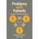 Problems with Patients: Managing Complicated Transactions
