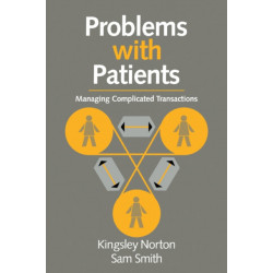 Problems with Patients: Managing Complicated Transactions