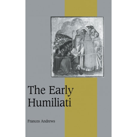 The Early Humiliati