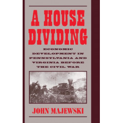 A House Dividing: Economic Development in Pennsylvania and Virginia before the Civil War