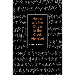 Homer and the Origin of the Greek Alphabet