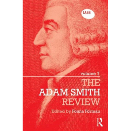 The Adam Smith Review Volume 7