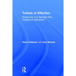 Tokens of Affection: Reclaiming Your Marriage After Postpartum Depression