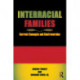 Interracial Families: Current Concepts and Controversies