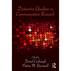 Distinctive Qualities in Communication Research