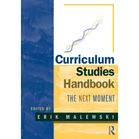 Curriculum Studies Handbook - The Next Moment