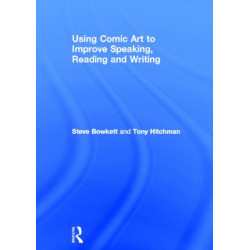 Using Comic Art to Improve Speaking, Reading and Writing