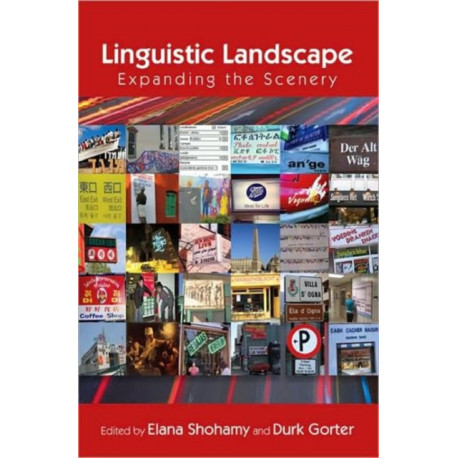 Linguistic Landscape: Expanding the Scenery