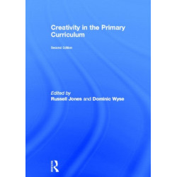 Creativity in the Primary Curriculum