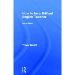 How to be a Brilliant English Teacher