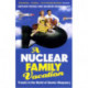 A Nuclear Family Vacation: Travels in the World of Atomic Weaponry