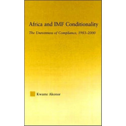 Africa and IMF Conditionality: The Unevenness of Compliance, 1983-2000