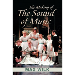 The Making of the Sound of Music