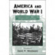 America and World War I: A Selected Annotated Bibliography of English-Language Sources