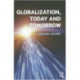 Globalization- Today and Tomorrow