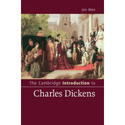 The Cambridge Introduction to Charles Dickens