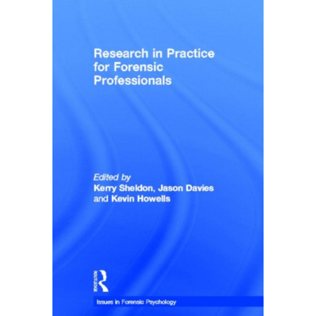 Research in Practice for Forensic Professionals