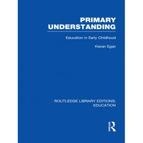 Primary Understanding: Education in Early Childhood