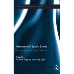 International Sports Events: Impacts, Experiences and Identities