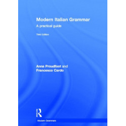 Modern Italian Grammar: A Practical Guide