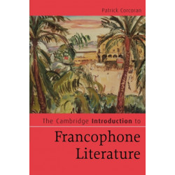 The Cambridge Introduction to Francophone Literature