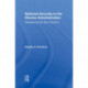 National Security in the Obama Administration: Reassessing the Bush Doctrine
