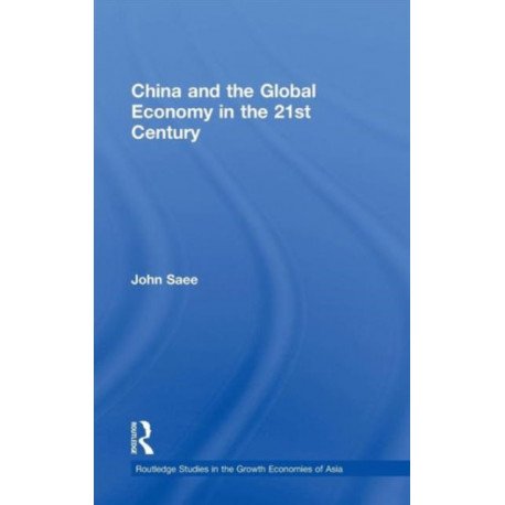 China and the Global Economy in the 21st Century