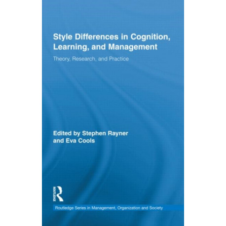 Style Differences in Cognition, Learning, and Management: Theory, Research, and Practice