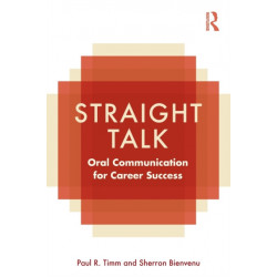 Straight Talk: Oral Communication for Career Success