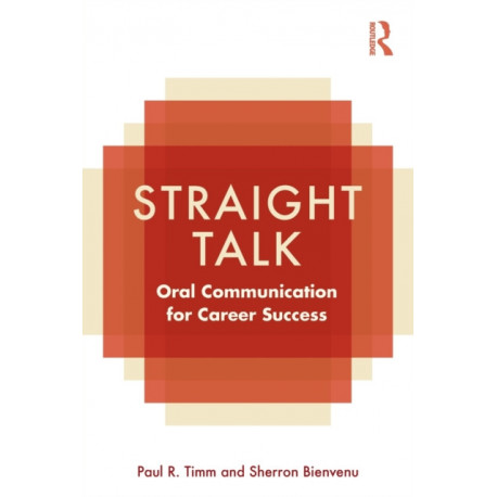 Straight Talk: Oral Communication for Career Success