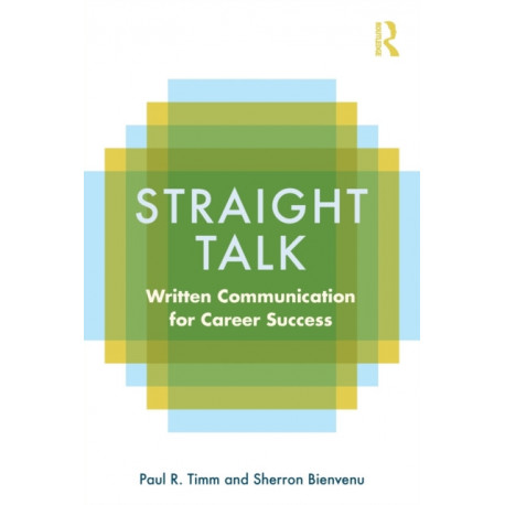 Straight Talk: Written Communication for Career Success