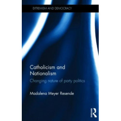 Catholicism and Nationalism: Changing Nature of Party Politics