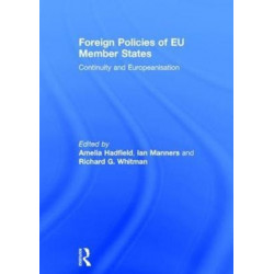 Foreign Policies of EU Member States: Continuity and Europeanisation