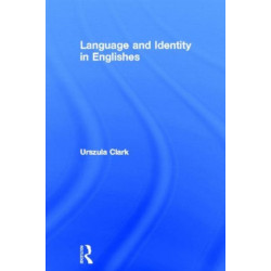 Language and Identity in Englishes
