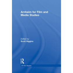 Arnheim for Film and Media Studies