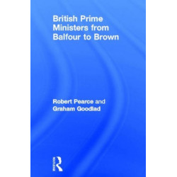 British Prime Ministers From Balfour to Brown
