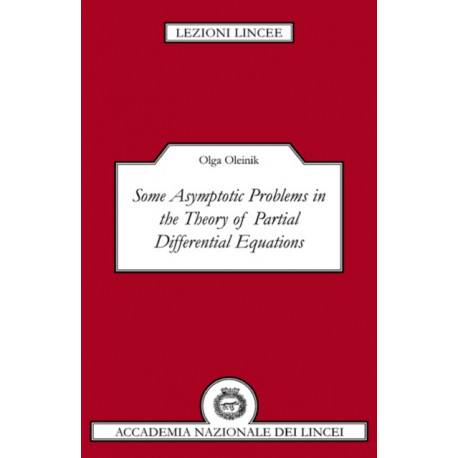 Some Asymptotic Problems in the Theory of Partial Differential Equations