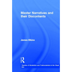 Master Narratives and their Discontents