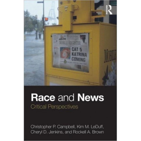 Race and News: Critical Perspectives
